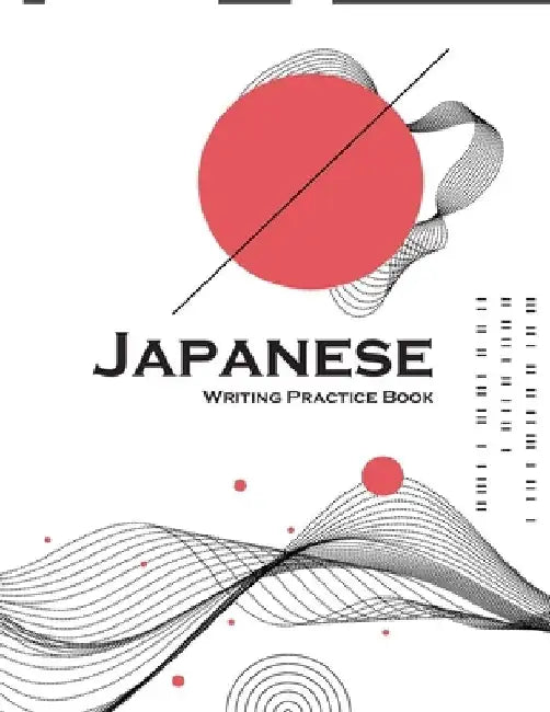 Japanese Writing Practice Book: Genkouyoushi Paper to Learn the Basic Japanese Characters: 8.5x11 inch: 100 Pages by Satapol Ceo