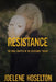 Resistance by Joelene Hoselton