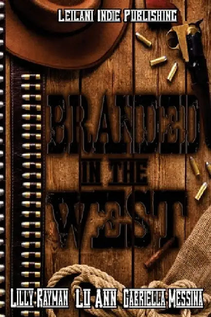 Branded in the West by Lu Ann