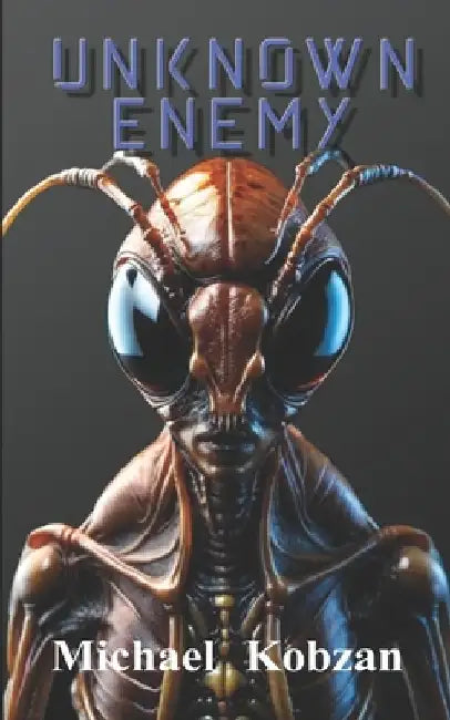 Unknown Enemy: Earth is offered advanced alien technolgy enabling it to become an interstellar civilization by Michael Kobzan