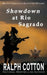 Showdown at Rio Sagrado by Ralph Cotton