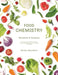 Food Chemistry Workbook: The Chemicals Composing our Diet and their Reactions with the Body by Saunders, Carlyn