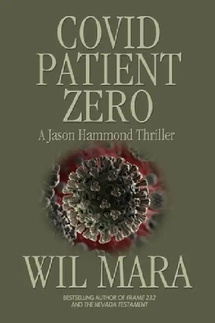 Covid Patient Zero by Wil Mara