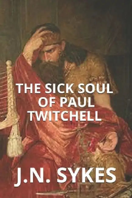 The sick soul of Paul Twitchell by J. N. Sykes
