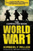 The Compacted Book of World War 1: Fascinating First World War Stories Plus 200 Trivia Questions for Your Trivia Domination by History Compacted