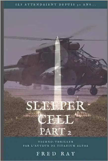 Sleeper Cell - part 2 by Ray, Fred