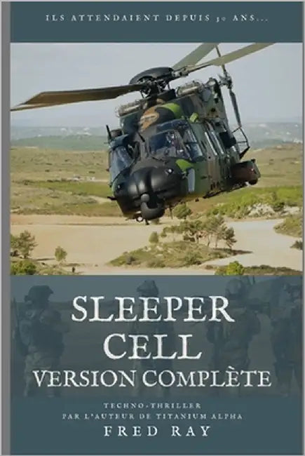 Sleeper Cell - version complète by Ray, Fred