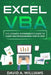 Excel VBA: The Ultimate Intermediate's Guide to Learn VBA Programming Step by Step by David A. Williams
