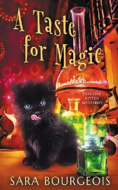 A Taste for Magic by Sara Bourgeois
