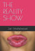The Reality Show by Jari Hinshelwood