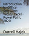 Introduction to Office Software: Word - Excel - PowerPoint 2020 by Darrell W. Hajek