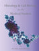 Histology & Cell Biology for the Medical Student by Erick Arden Bourassa