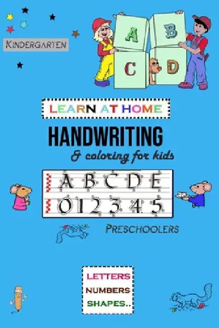 Handwriting and Coloring Book for Preschoolers: Learn at home writing and tracing practice for fun - Ages 2-3 to 4 kindergaten Handwriting and Colorin by Tracing Legends