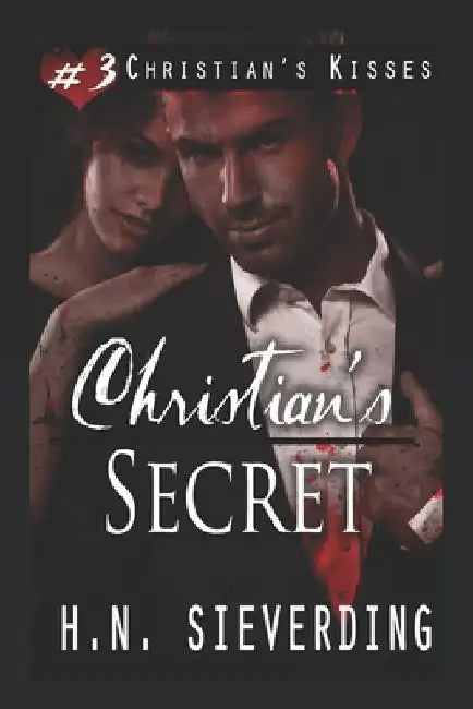 Christian's Secret by H. N. Sieverding