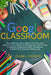 Google Classroom: The Complete Guide to Making Teaching More Productive, Collaborative and Enjoyable with Google Classroom. Enable the I by Isabel Hooper