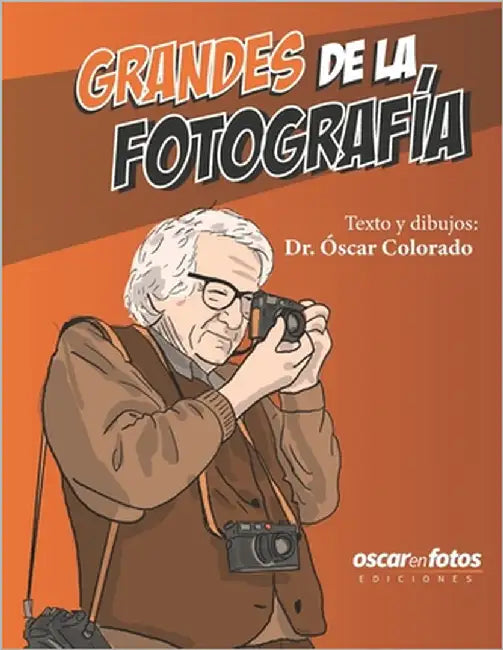 Grandes de la fotografía by Colorado, Oscar