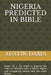 Nigeria Predicted in Bible by Austin Dama