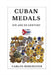 Cuban Medals: XIX AND XX CENTURY: (B&W) A Unique Cultural Legacy by Carlos Berenguer
