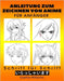 Anleitung zum Zeichnen von Anime für Anfänger Schritt für Schritt: Manga- und Anime-Zeichentutorials Buch 2 by Williams, Sophia