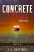 Concrete Roses: Revived by Shelia E. Bell