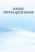 Angel: Trivia Quiz Book by Patrick Phillips