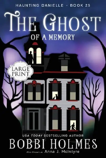 The Ghost of a Memory by Anna J. McIntyre