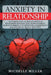 Anxiety in Relationship: The 7 Simple Steps To Manage Anxiety In Relationship And Fight Fear Of Abandonment. Avoid Attachment To Your Partner, by Love Therapy