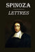 Lettres: édition intégrale et annotée by Emile Saisset, Benedictus de Spinoza