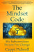 The Mindset Code: My Subconscious Secrets For Change by Cappi Pidwell