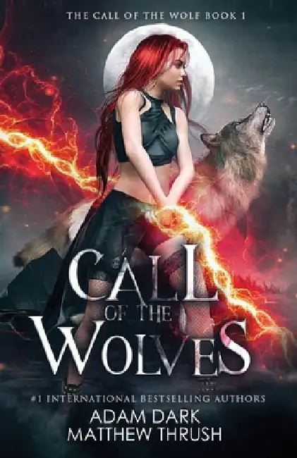 Call of the Wolves: A Paranormal Urban Fantasy Shapeshifter Romance by Matthew Thrush