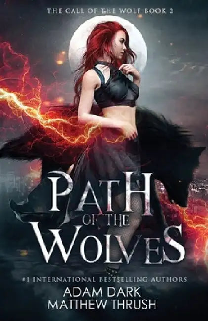 Path of the Wolves: A Paranormal Urban Fantasy Shapeshifter Romance by Matthew Thrush