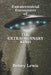 Extraterrestrial Encounters of The Extraordinary Kind by Betsey Lewis