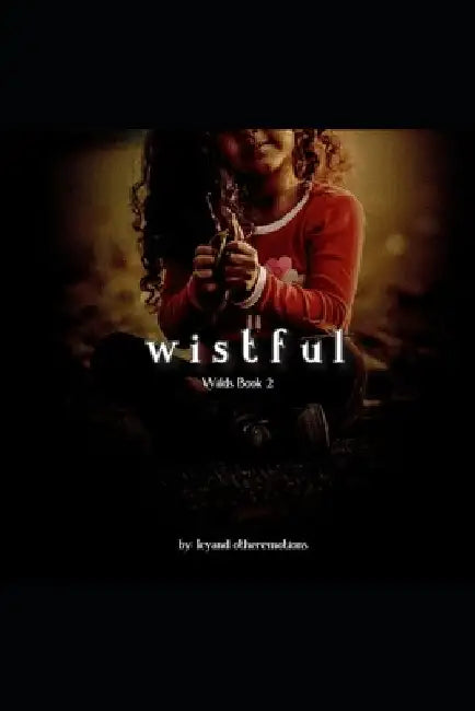 Wistful: A Wilds sequel by Icayand Otheremotions