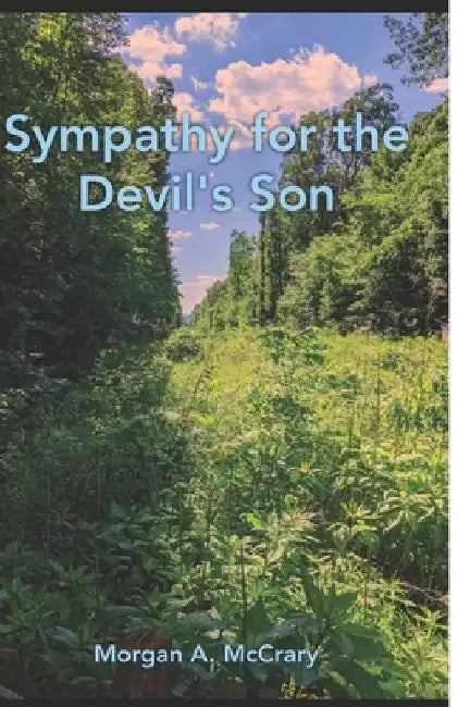 Sympathy for the Devil's Son by Morgan A. McCrary