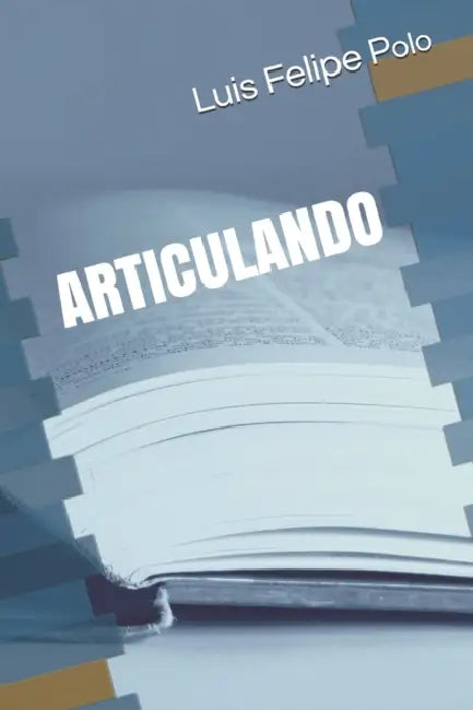 Articulando by Luis Felipe Polo