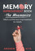 Memory Improvement Book - The Mnemonics: Mind and Memory Improvement for Adults by Andrew Kite