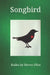 Songbird: Haiku by Steven Flint by Steven Flint