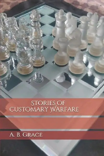 Stories of customary Warfare by A. B. Grace