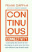 Continuous Connectivity: Leveraging the power of text messaging to grow your business and enhance your brand reach by Frank Dappah