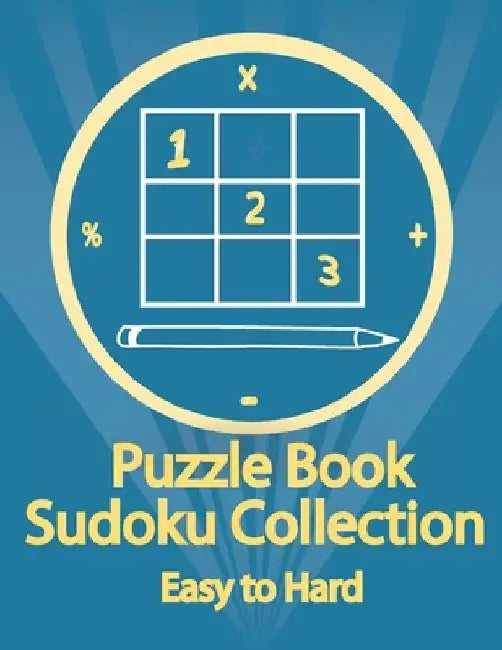 Puzzle Book, Sudoku Collection Easy to Hard: Sudoku Puzzles With Solutions At The Back. Puzzle book for adults- Entertaining Game To Keep Your Brain A by Douh Design