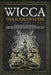 Wicca: This Book Includes: Witchcraft, Wicca For Beginners. A Comprehensive Guide Through the World of Witches. Learn How to by Daisy Green