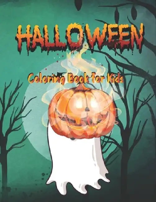 Halloween Coloring Book for kids: Happy Halloween Coloring and Activity Book for Kids by Coloring Book Press