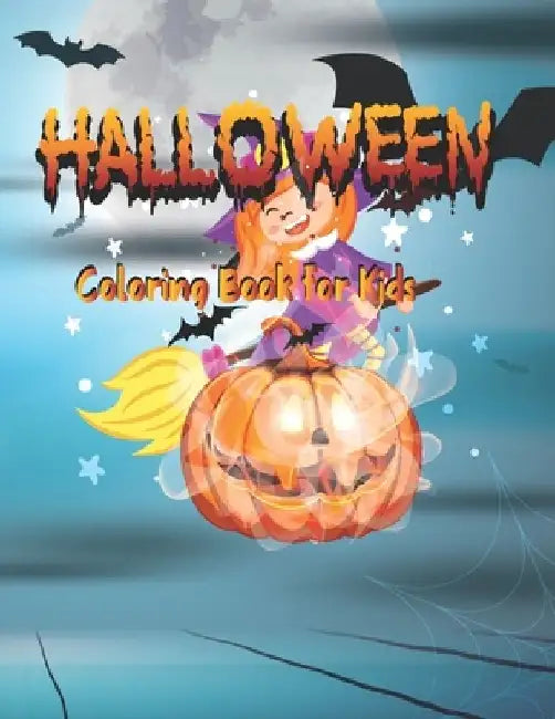 Halloween Coloring Book for kids: Awesome Fun Activity Spooky Scary Things & Other Cute Stuff Coloring book by Coloring Book Press