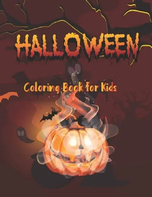 Halloween Coloring Book for kids: Halloween coloring books for kids: Fun Workbook For Happy Halloween lovers 50 cute coloring pages unique design 8.5 by Coloring Book Press