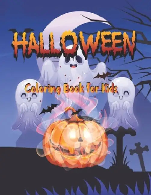 Halloween Coloring Book for kids: Halloween books: A Super Cute Holiday Coloring Book for halloween lovers by Coloring Book Press