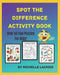 Spot the Difference Activity Book by Michelle LaCroix