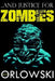 ...and Justice for Zombies by Steven Orlowski