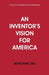 An Inventor's Vision for America by Hengning Wu