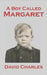 A boy called Margaret by David Charles