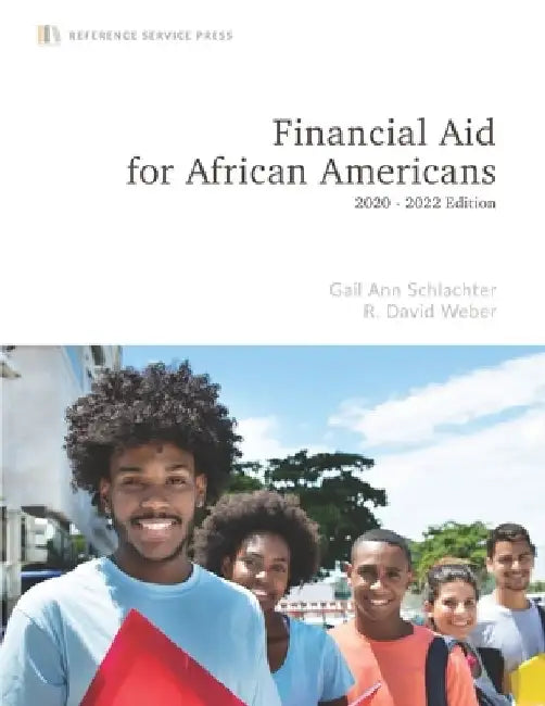 Financial Aid for African Americans: 2020-22 Edition by R. David Weber